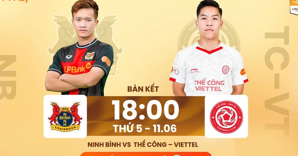 Lịch thi đấu Cúp Quốc Gia hôm nay: Ninh Bình vs Thể Công Viettel, Nam Định quyết đấu CA TP.HCM - hình ảnh - new88jl.com Lịch thi đấu Cúp Quốc Gia hôm nay: Ninh Bình vs Thể Công Viettel, Nam Định quyết đấu CA TP.HCM - hình ảnh - new88jl.com